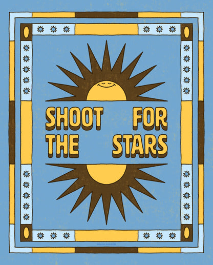 SHOOT FOR THE STARS POSTER