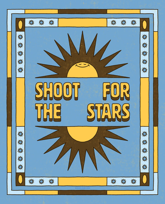 SHOOT FOR THE STARS POSTER